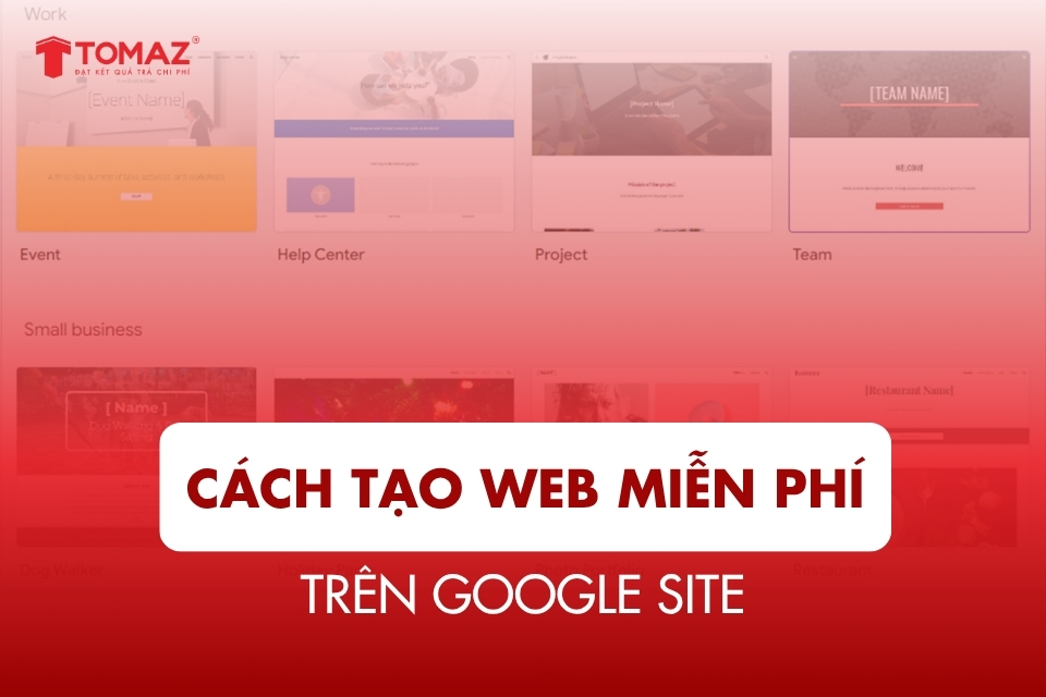 Cách tạo web miễn phí trên Google site - Hướng dẫn chi tiết từ A-Z