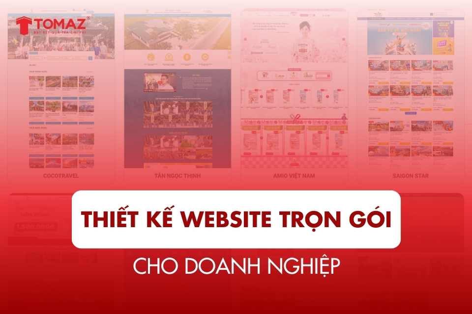 Thiết Kế Website Cho Doanh Nghiệp Trọn Gói, Chuẩn SEO, Chuẩn UX/UI