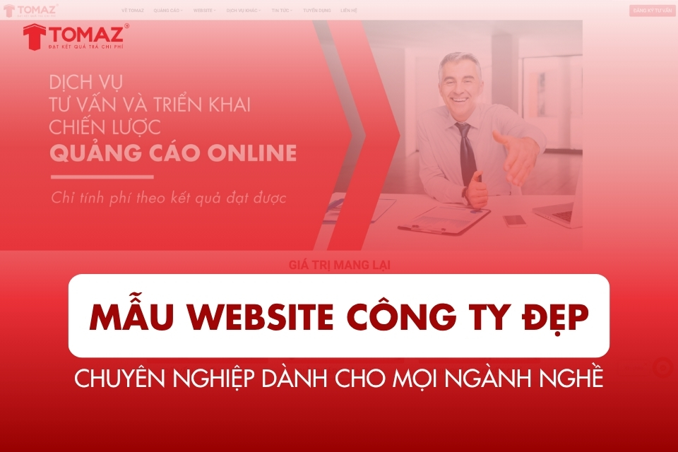 Mẫu website công ty đẹp, chuyên nghiệp dành cho mọi ngành nghề