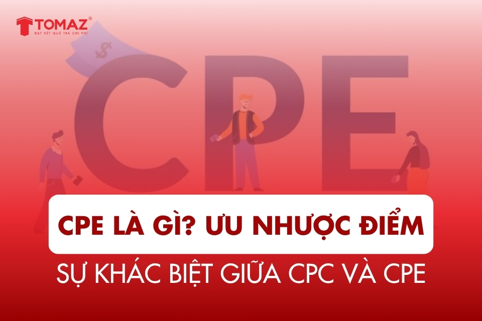 CPE là gì? Chỉ số đo lường hiệu quả trong chiến dịch Marketing
