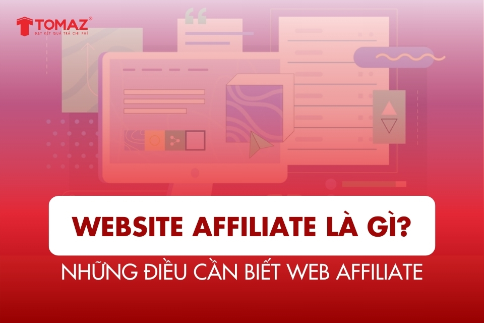 Website Affiliate Là Gì? Những Điều Cần Biết Web Affiliate