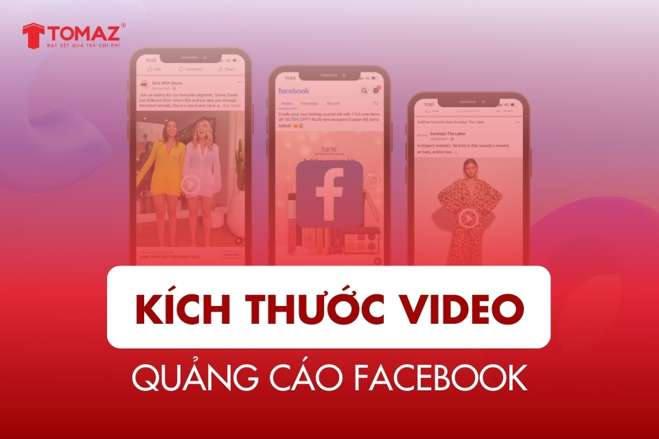 Kích thước video quảng cáo Facebook chuẩn theo từng vị trí