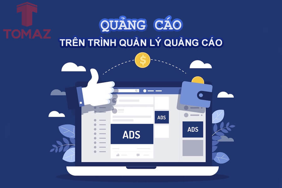 Học chạy quảng cáo facebook hiệu quả không khó chỉ cần có 8 bước cơ bản từ TOMAZ