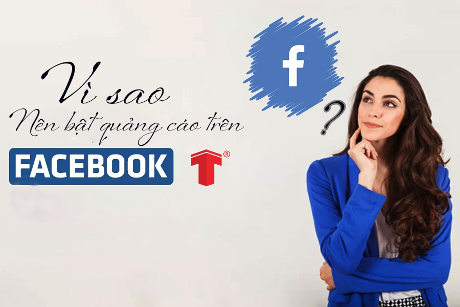 Hướng dẫn cách bật quảng cáo trên Facebook và những điều liên quan