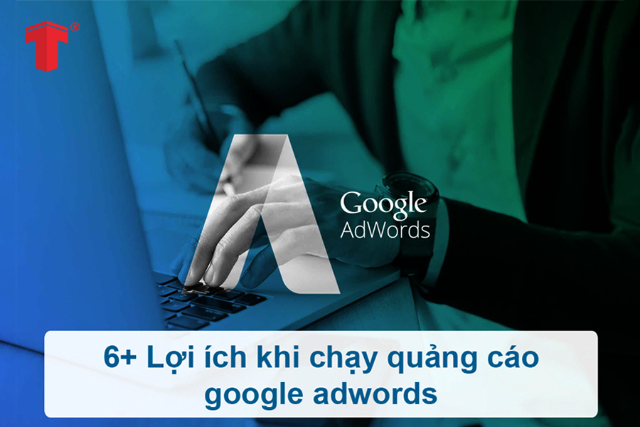 Có quá nhiều lợi ích cho doanh nghiệp khi chạy quảng cáo Google 