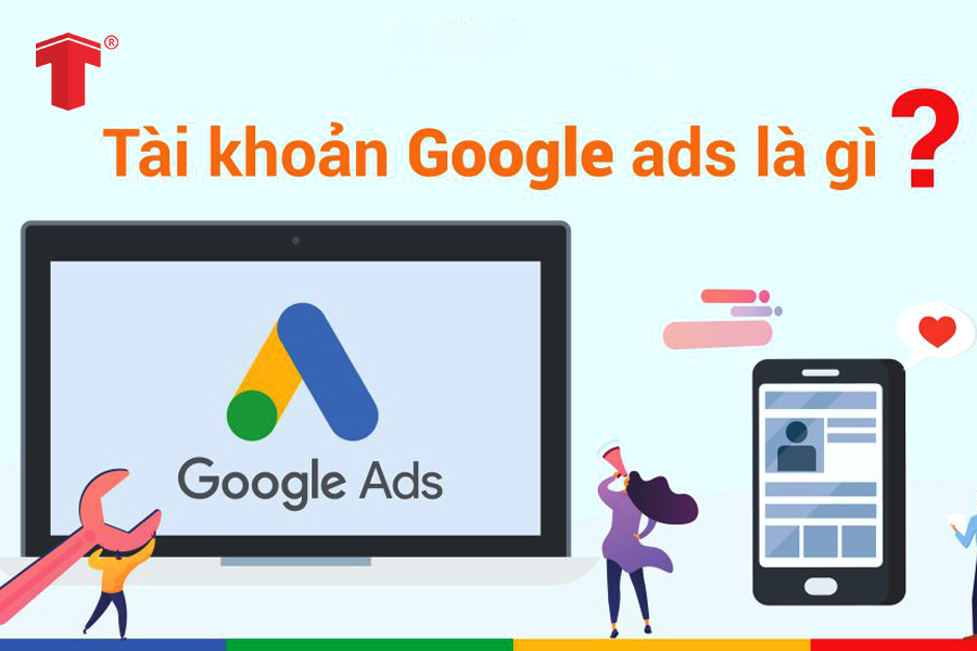 Tài khoản Google Adwords là gì? Các thao tác đăng nhập Adwords