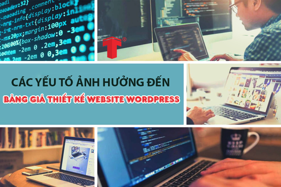 Các yếu tố ảnh hưởng đến bảng giá thiết kế website wordpress