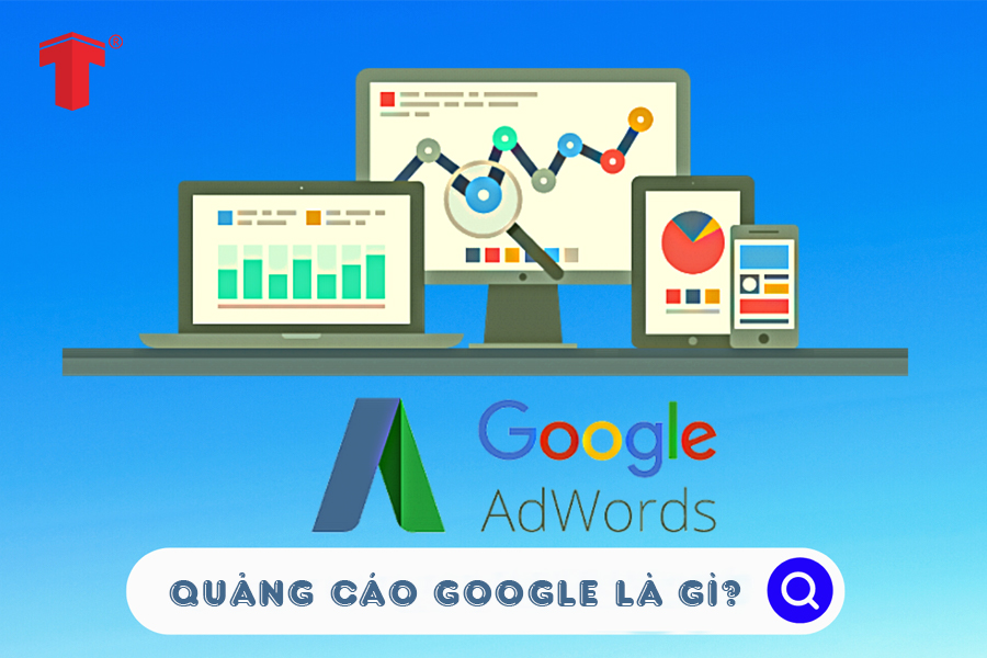 Quảng cáo Google là công cụ tìm kiếm thông tin lớn mạnh nhất hiện nay 
