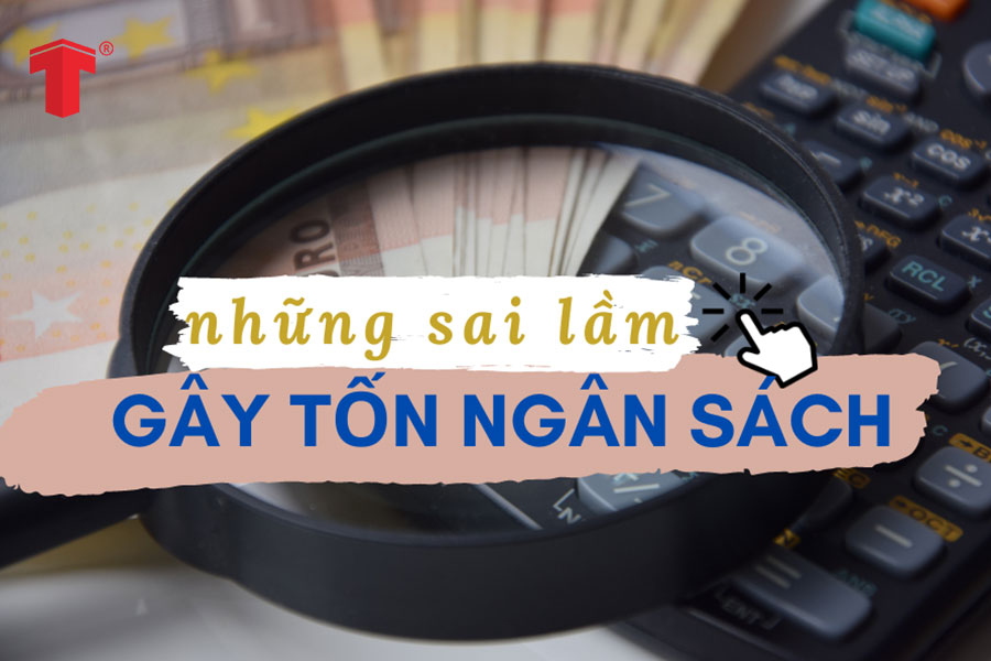 Những sai lầm gây nên những tổn thất ngân sách