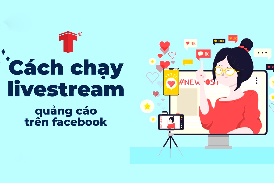 chạy quảng cáo livestream facebook