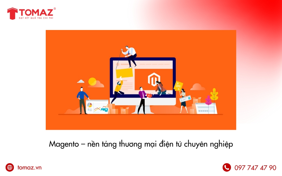 Các nền tảng thiết kế website phổ biến - Magento