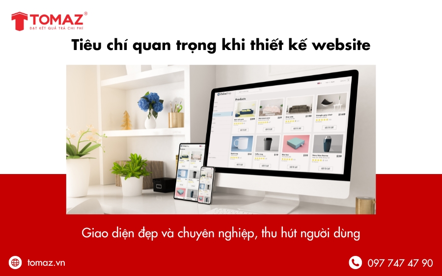 Tiêu chí quan trọng khi thiết kế trang web - Giao diện chuyên nghiệp, th
