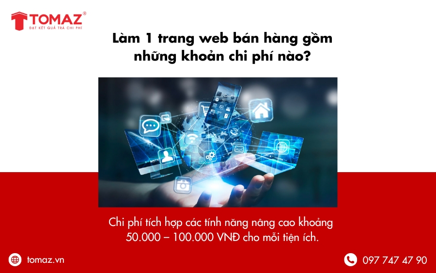 Giá làm 1 trang web bán hàng bao gồm chi phí tích hợp các tính năng nâng cao