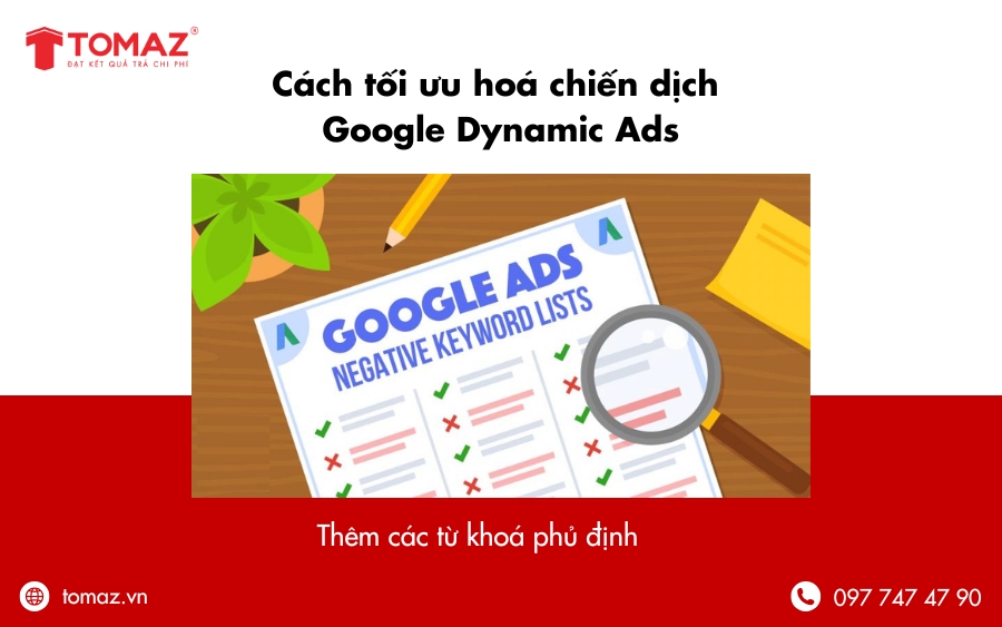 Cách tối ưu hoá chiến dịch Google Dynamic Ads - Thêm các từ khóa phủ định