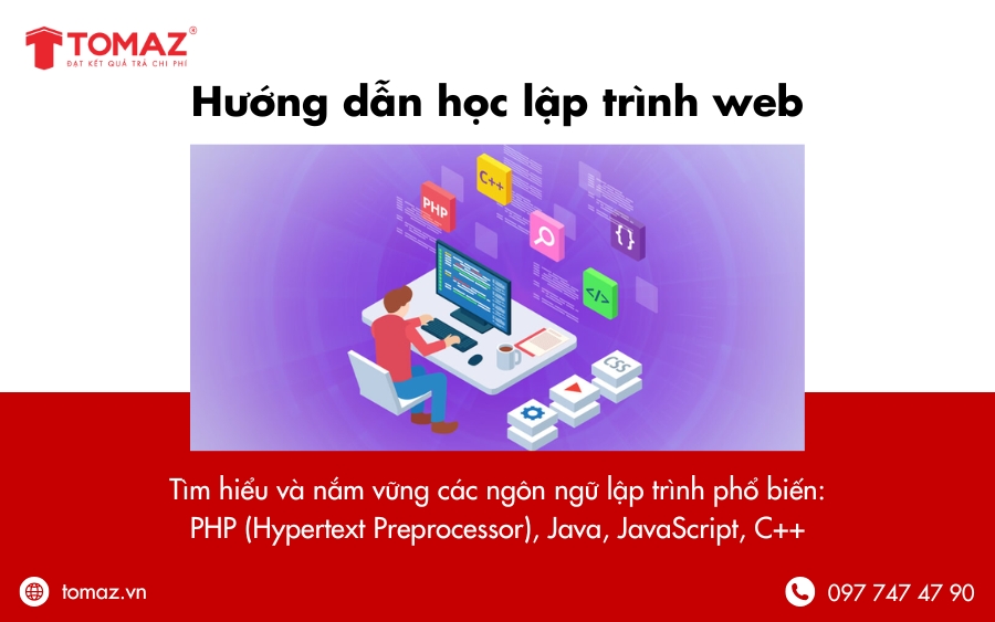 Khi học lập trình web cần tìm hiểu và nắm vững các ngôn ngữ lập trình phổ biến