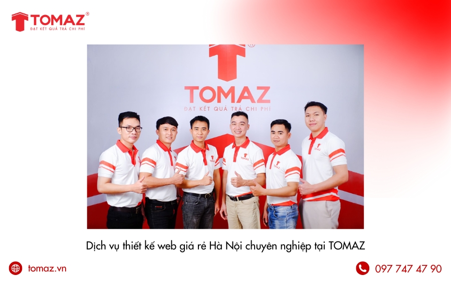 Dịch vụ thiết kế web giá rẻ Hà Nội chuyên nghiệp từ Tomaz