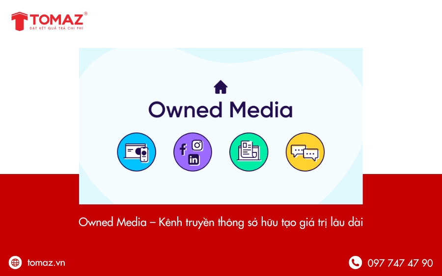 Owned Media – Kênh truyền thông sở hữu