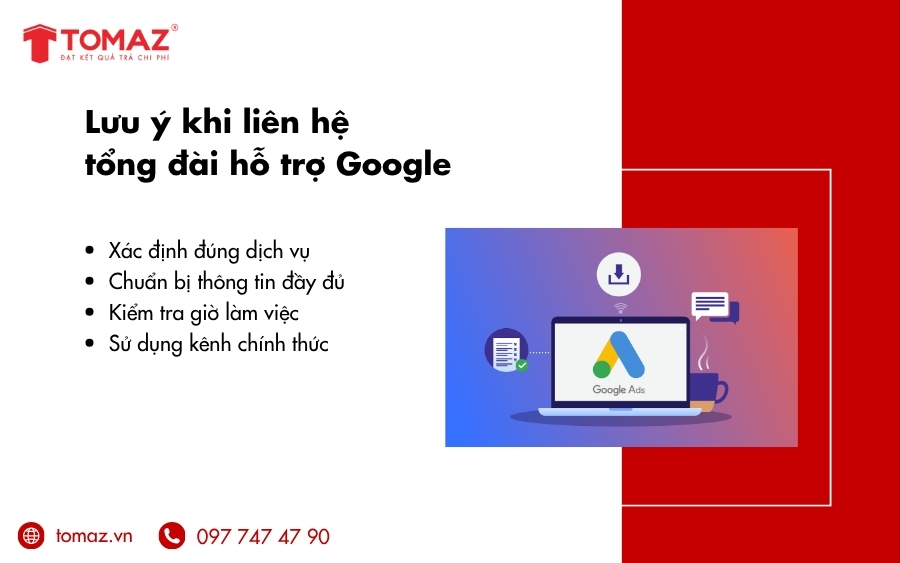 Những Lưu Ý Quan Trọng Khi Liên Hệ Tổng Đài Hỗ Trợ Google Việt Nam