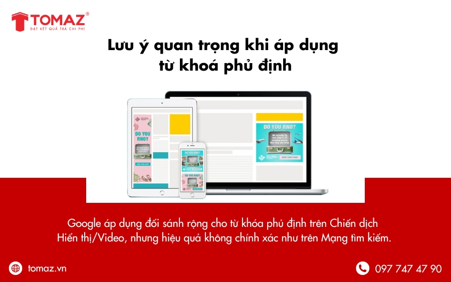 Những Lưu Ý Quan Trọng Khi Áp Dụng Từ Khoá Phủ Định AdWords