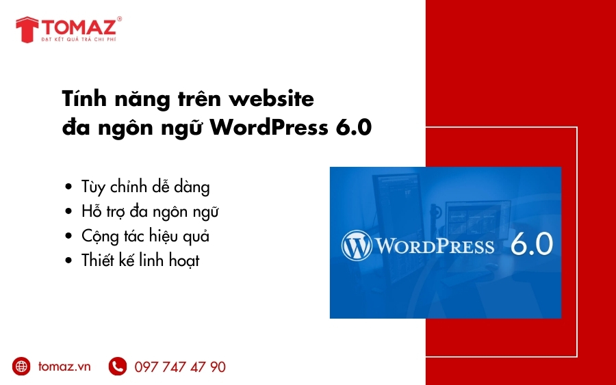 Những tính năng nổi bật trên website đa ngôn ngữ WordPress 6.0