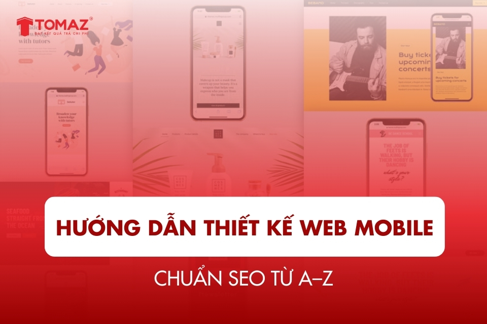 Hướng Dẫn Thiết Kế Web Mobile Chuẩn SEO Từ A–Z