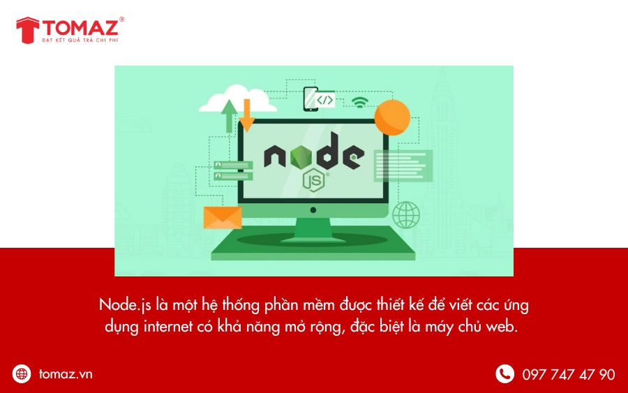 Node.js là nền tảng giúp xây dựng các ứng dụng internet có khả năng mở rộng cao, đặc biệt phù hợp cho máy chủ web.