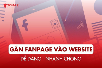 Hướng dẫn gắn Fanpage vào website nhanh chóng