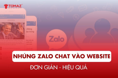 Hướng dẫn nhúng Zalo chat vào website cực kỳ đơn giản và hiệu quả