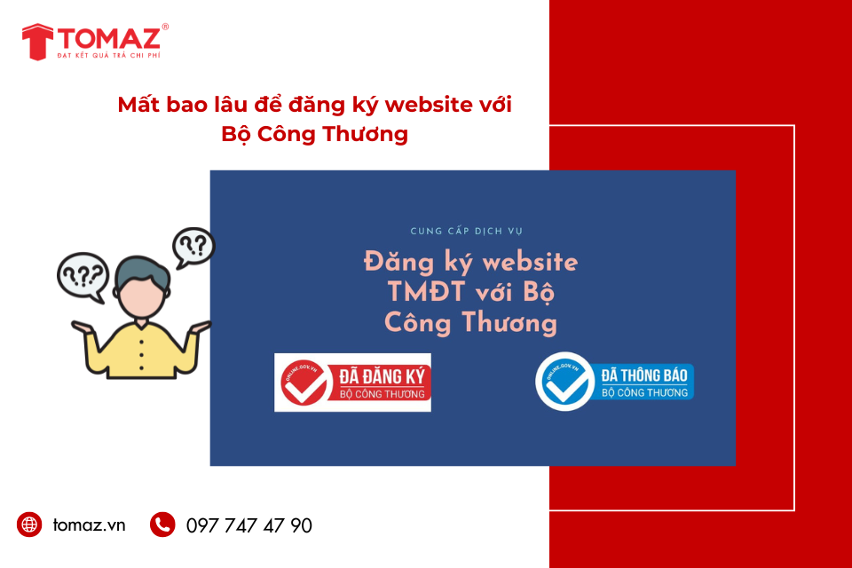 Tại sao phải đăng ký website với Bộ Công Thương? Và thời gian đăng kí mất bao lâu?