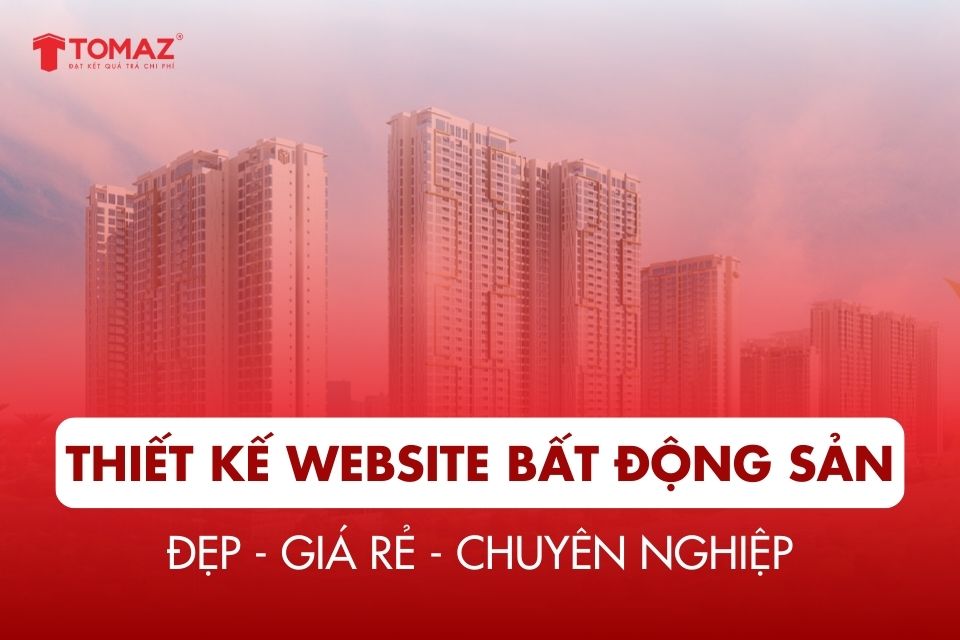 Thiết kế website bất động sản đẹp, giá rẻ, chuyên nghiệp