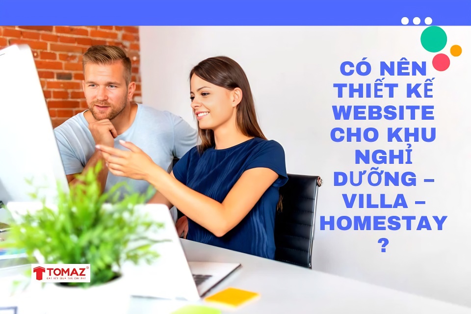 Thiết kế website cho khu nghỉ dưỡng - villa - homestay