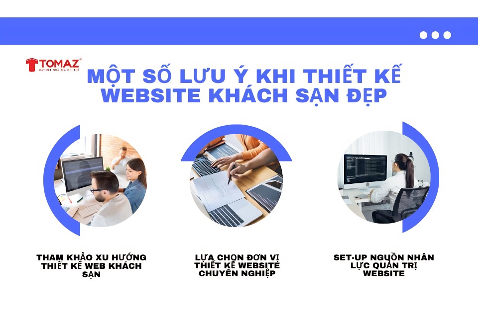 Lưu ý khi thiết kế website khách sạn đẹp tại TOMAZ