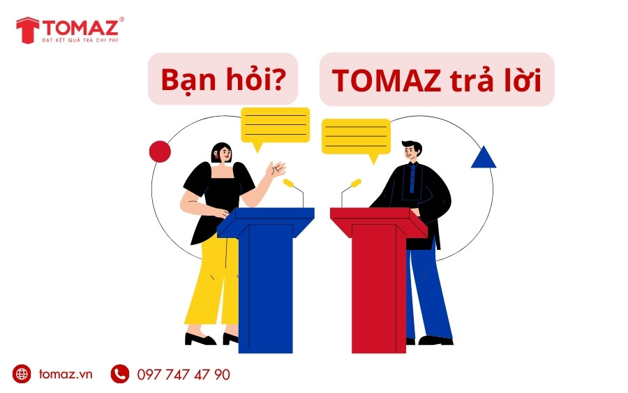 Bạn hỏi - TOMAZ trả lời.
