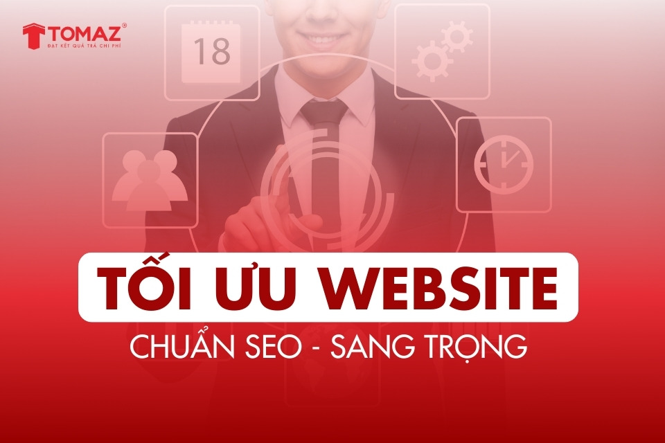 Tại sao phải tối ưu website? Các cách tối ưu hóa website hiệu quả nhất