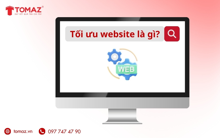 Tối ưu website là gì?