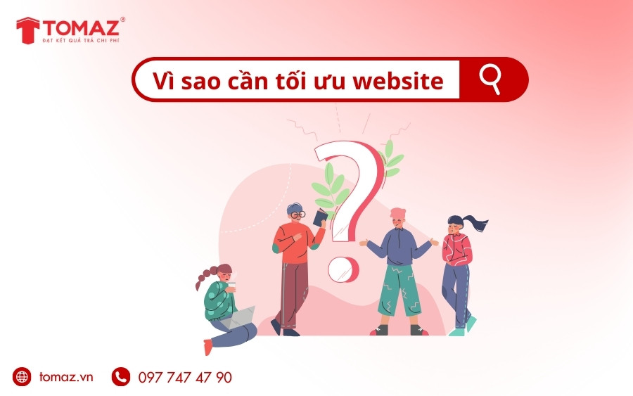 Vì sao cần tối ưu website?