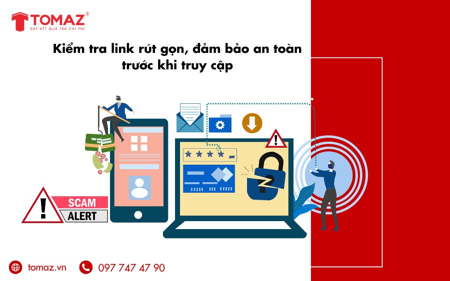 Kiểm tra link rút gọn, truy xuất địa chỉ gốc và đánh giá độ an toàn, tránh nguy cơ truy cập website không uy tín