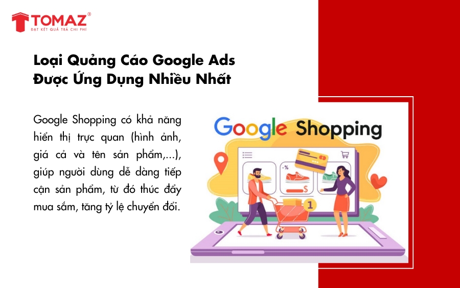 Google Shopping là một trong các loại quảng cáo Google Ads phổ biến trong lĩnh vực thương mại điện tử