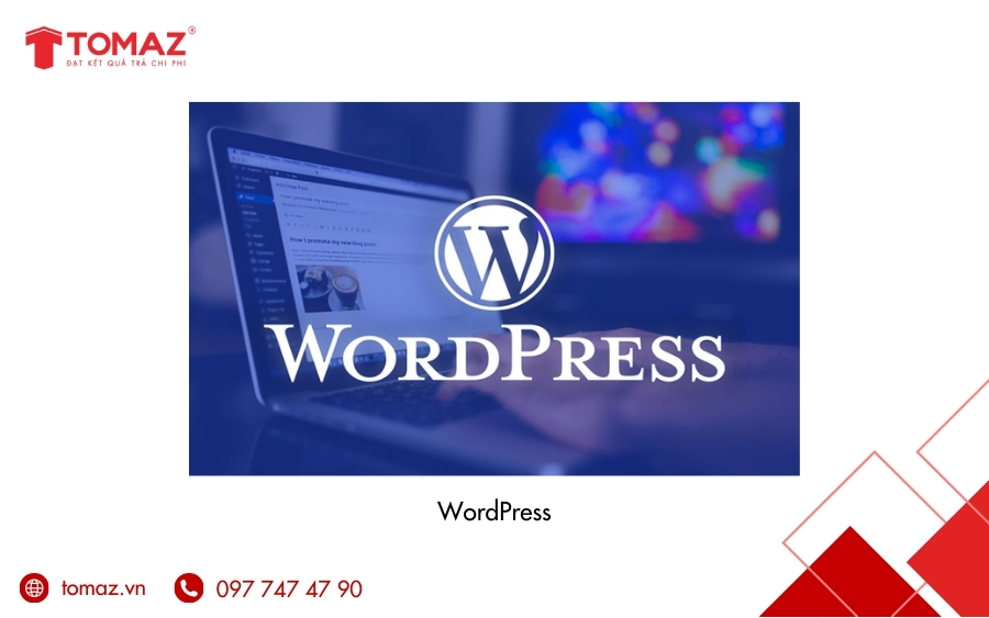 WordPress - Nền tảng mã nguồn mở phổ biến nhất