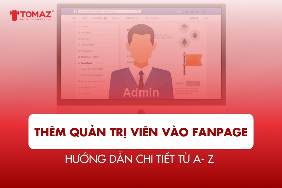 Cách thêm quản trị viên vào Fanpage Facebook chi tiết A–Z