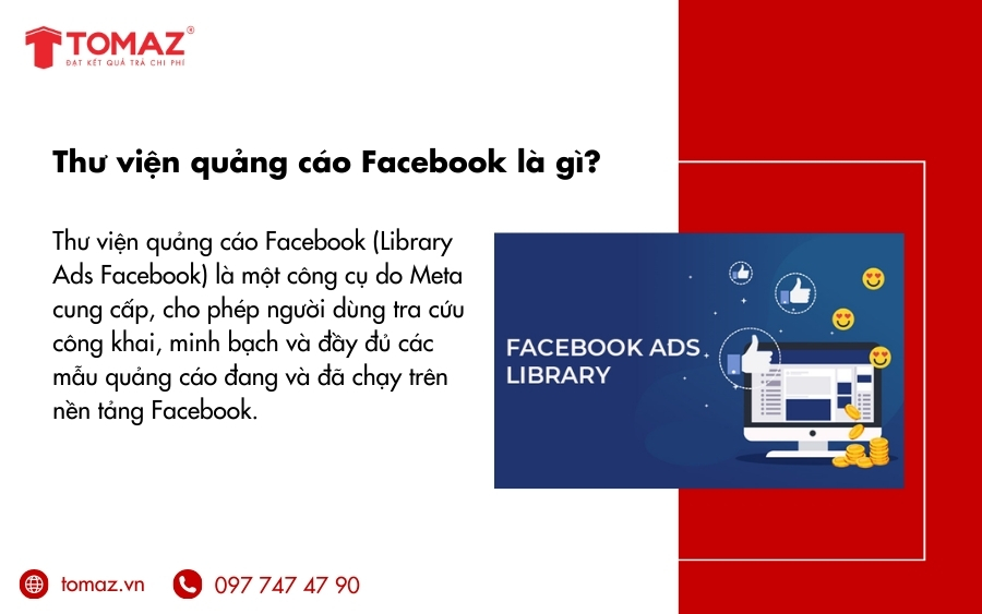 Thư viện quảng cáo Facebook cho phép người dùng tra cứu các mẫu quảng cáo đang và đã chạy trên nền tảng Facebook